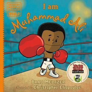 I Am Muhammad Ali -- Brad Meltzer